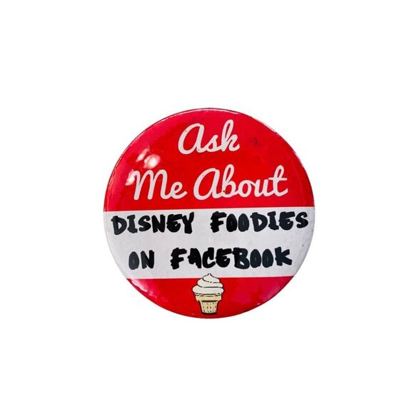 Collectible 3" Pinback Button "Ask me About Disney Foodies on Facebook" - Picture 2 of 13